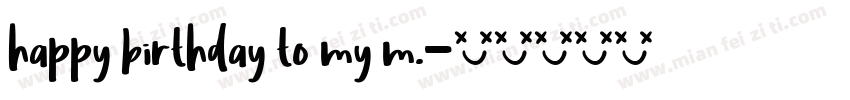 happy birthday to my m.字体转换